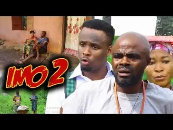 Video: Imo 2 (Comedy Movie) - Latest Nollywoood Igbo Movies 2018